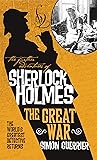 The Further Adventures of Sherlock Holmes - Sherlock Holmes and the Great War The Further Adventures of Sherlock Holmes - Sherlock Holmes and the Great War