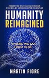 Humanity Reimagin...