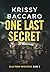 One Last Secret: A Novel of...