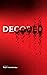 Decoded (Coded Trilogy Book 2)
