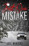 Just One Mistake Just One Mistake