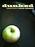 Dunked