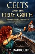 Celts and the Fiery Goth