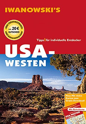 USA-Westen - Reiseführer von Iwanowski: Individualreiseführer mit Extra-Reisekarte und Karten-Download (Perfect Paperback)