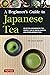 Beginner's Guide to Japanese Tea by Per Oscar Brekell