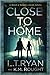Close to Home (Bear & Mandy Logan, #1)