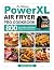The Ultimate PowerXL Air Fryer Pro Cookbook by Linda Moore