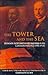 The Tower and The Sea: Roma...