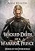Wicked Deeds of a Warrior P...