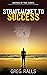 Straitjacket to Success by Greg Ralls