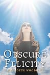 Obscure Felicity