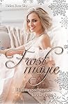 Frostmagie - Hoffnungsschimmer für die Liebe by Helen Rose Sky