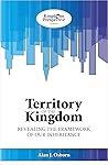 Territory of the Kingdom: Revealing the Framework of our Inheritance