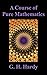 A Course of Pure Mathematics