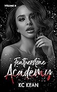 Featherstone Academy: Volume II