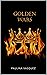 Golden Wars by Paulina Vasquez