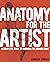 Anatomy for the Artist: A C...