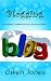 Blogging: The modern method of mass communication (How to...)