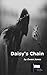 Daisy's Chain: A Story of L...