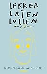 Book cover for Lekker laten lullen: En dan ben je dertig (Dutch Edition)