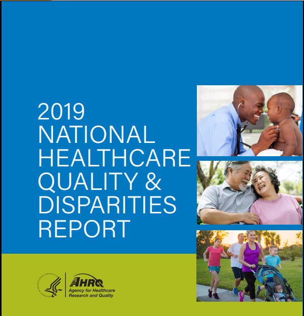 2019 National Healthcare Quality and Disparities Report