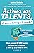 Activez vos talents, ils peuvent changer le monde ! Nouvelle ... by Matthieu Dardaillon