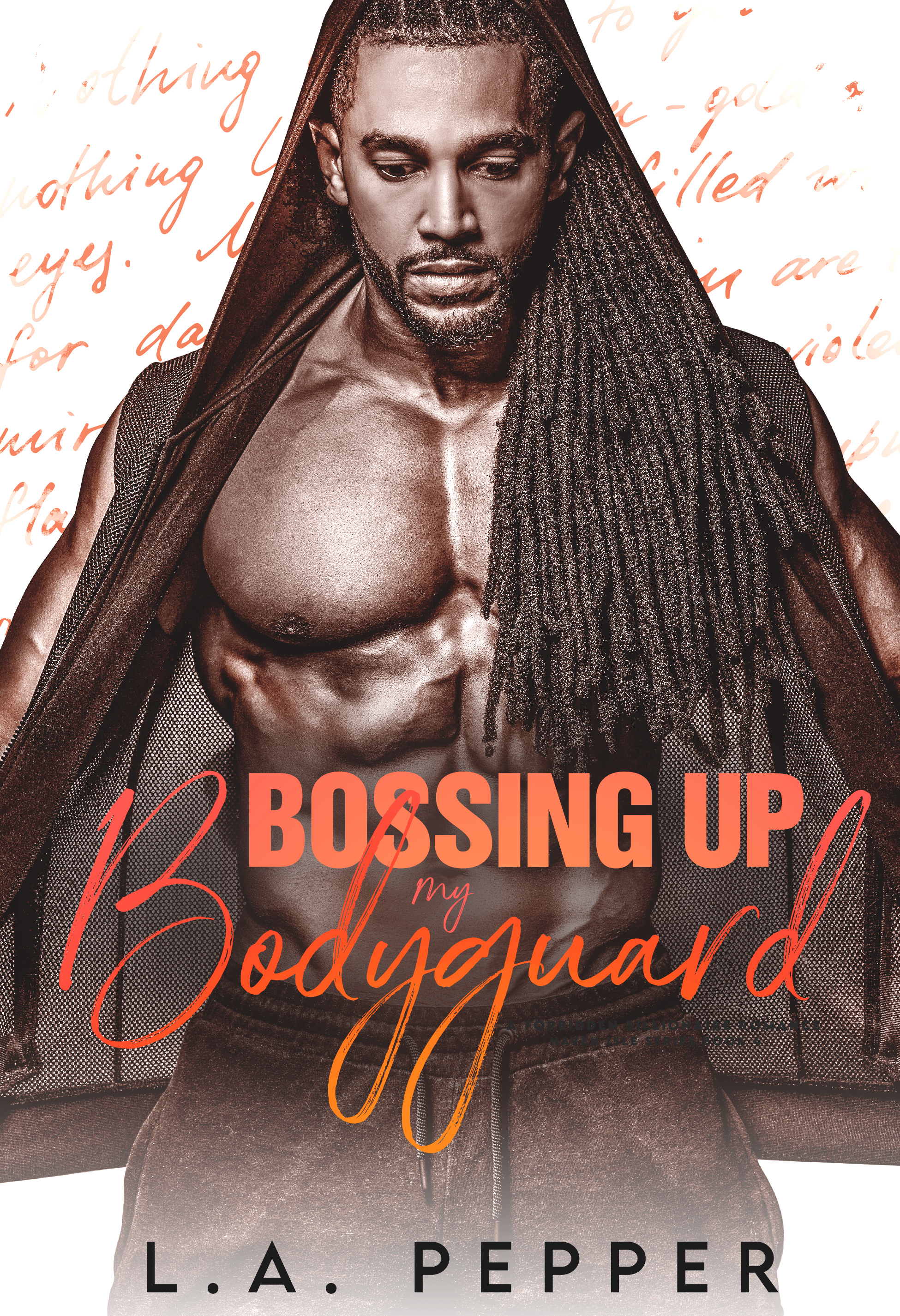 Bossing Up My Bodyguard (Haven Isle #4)