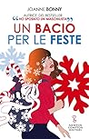 Un bacio per le feste by Joanne Bonny