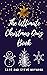 The Ultimate Christmas Quiz Book by Kate Haywood