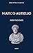 Meditaciones: Marco Aurelio