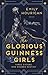 The Glorious Guinness Girls: A story of the scandals and secrets of the famous society girls