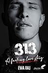 313: A fucking love story