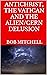ANTICHRIST, THE VATICAN AND THE ALIEN/CERN DELUSION by Bob Mitchell