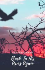 Back In His Arms Again (Arms Trilogy, #2)