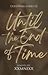 Until the End of Time (Dono...