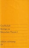 Gesellschaft. Beiträge zur Marxschen Theorie 1