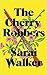 The Cherry Robbers