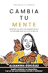 CAMBIA TU MENTE: ...