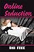 Online Seduction