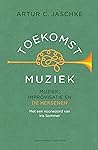 Toekomstmuziek. Muziek, improvisatie en de hersenen