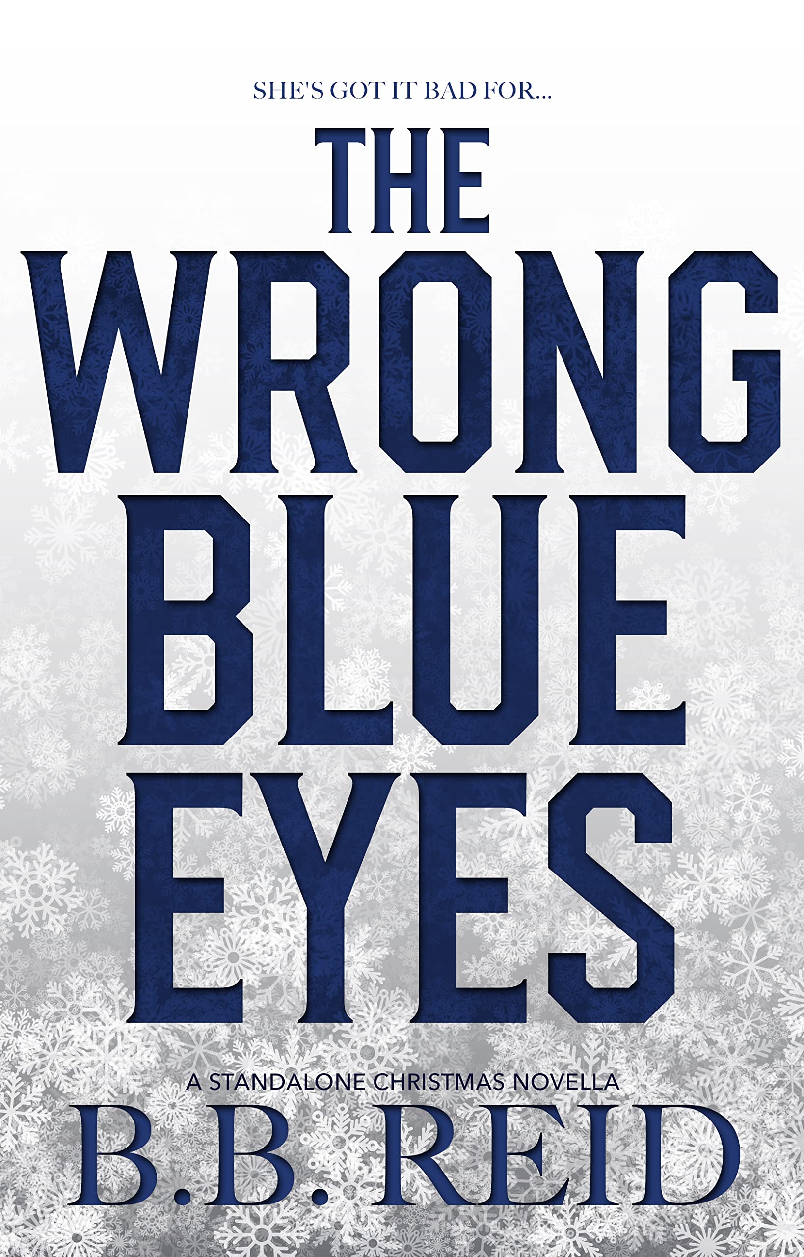 The Wrong Blue Eyes (Kindle Edition)