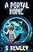 A Portal Home by Stella Kewley