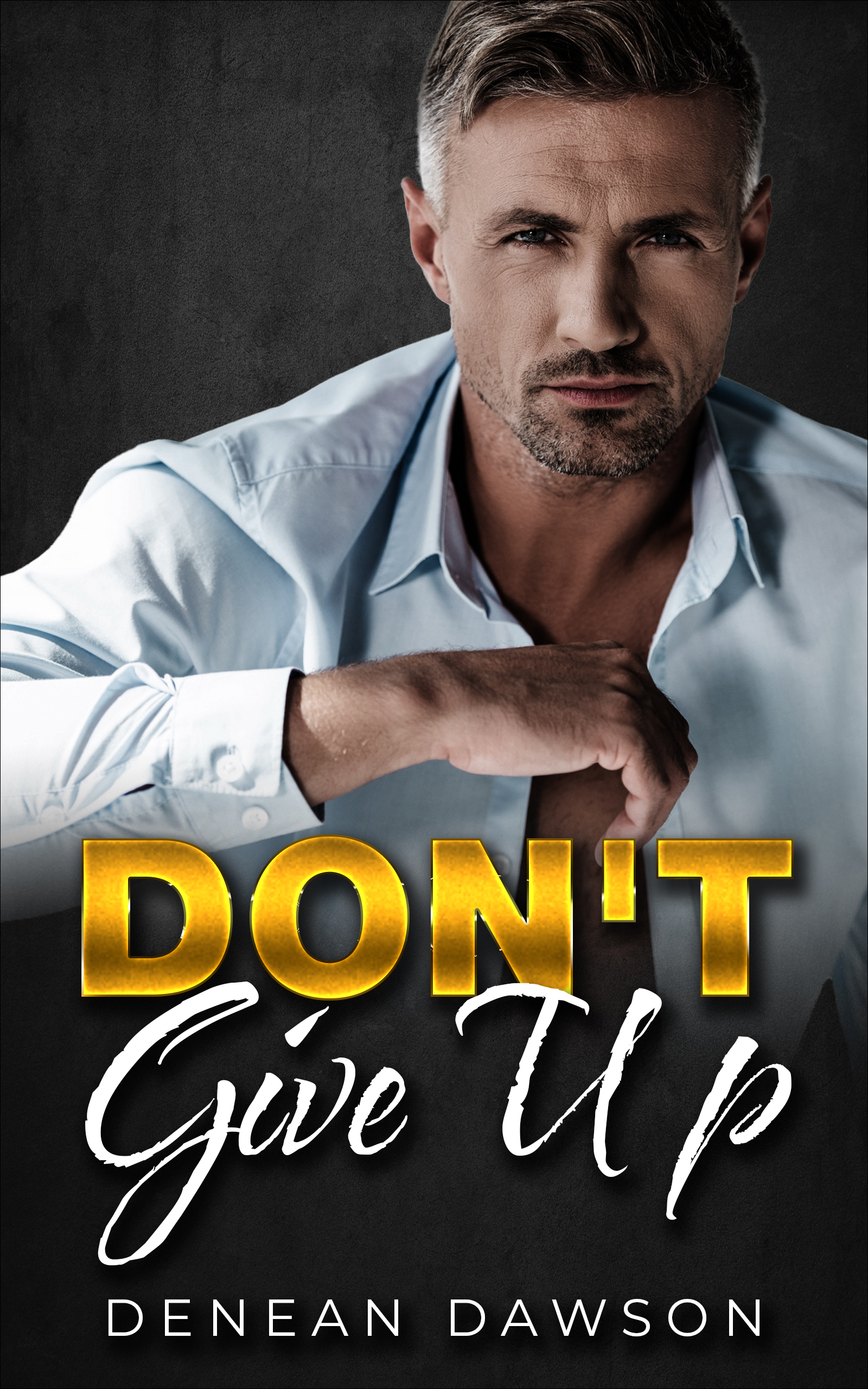 Don't Give Up (The Jamyson Effect Book 1)
