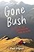 Gone Bush