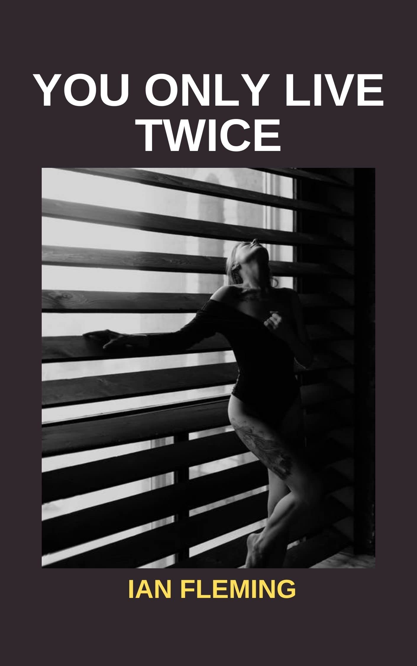 You Only Live Twice : James Bond: 007