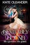 Inevitably Bound:...