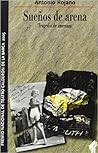Sueños de arena. Tragedia de amenaza. Sueños de arena. Tragedia de amenaza.