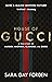 House of Gucci: A Sensational Story of Murder, Madness, Glamour, and Greed