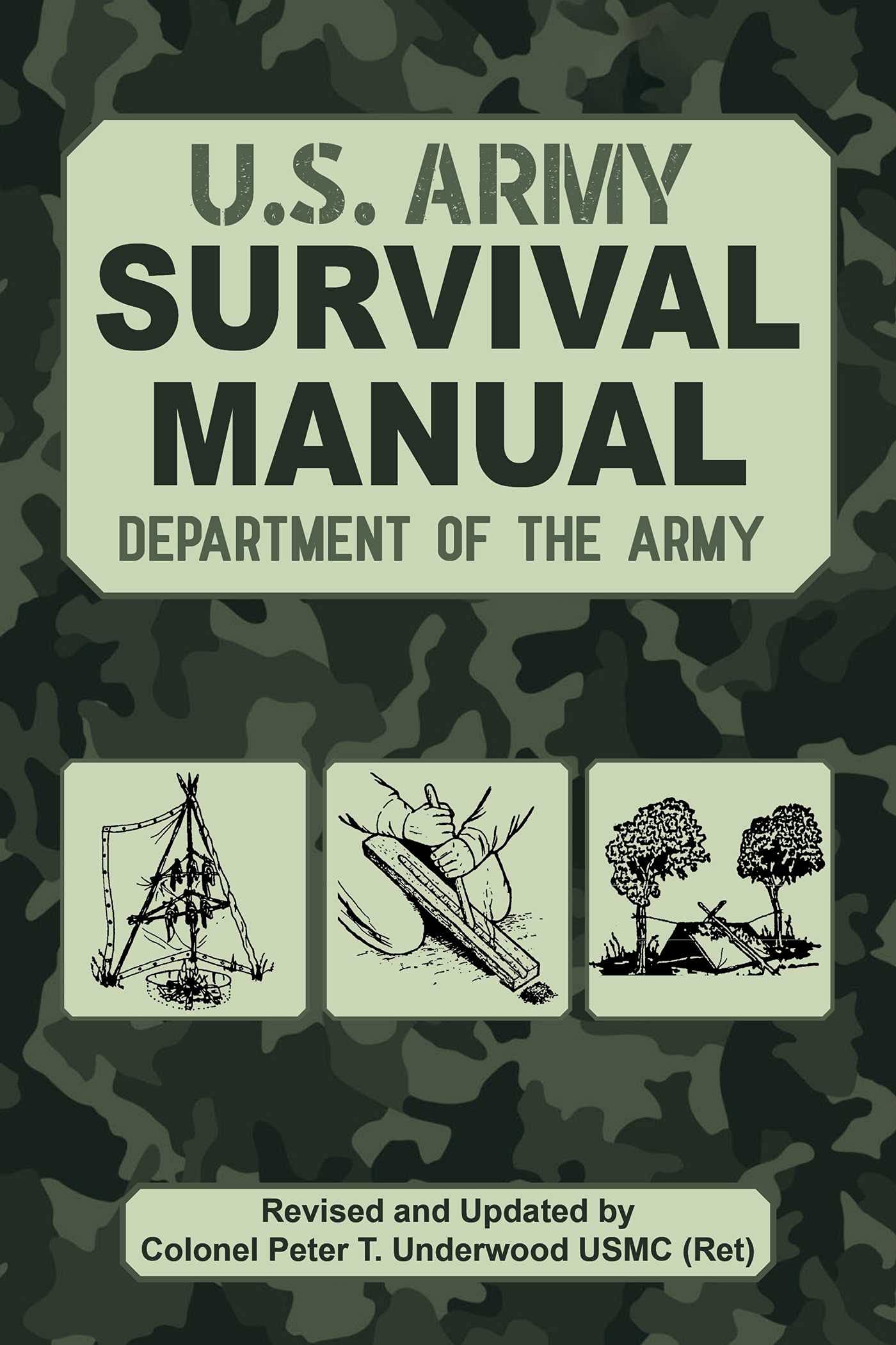 The Official U.S. Army Survival Manual Updated (US Army Survival)