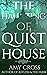 The Haunting of Quist House...